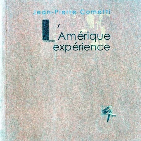 L'Amérique comme expérience