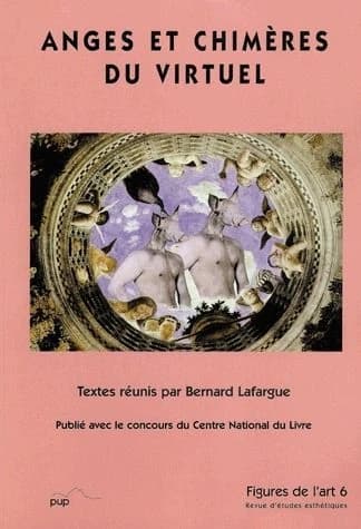 Figures de l'art n.6 : anges et chimères du virtuel
