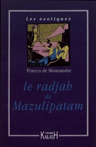 Le Radjah de Mazulipatam