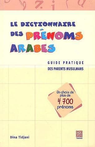 Le dictionnaire des prénoms arabes