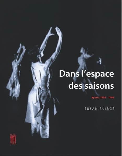 Dans l'espace des saisons : Kyoto, 1994-1998