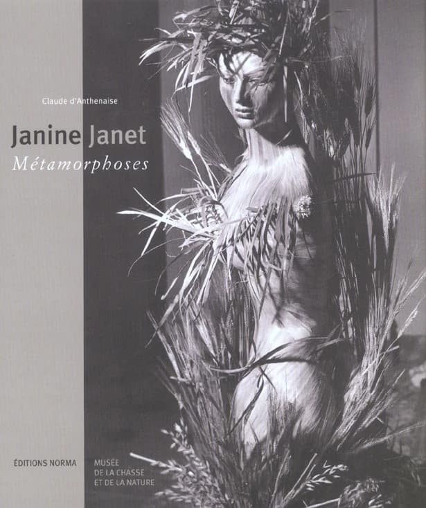 Janine Janet : métamorphoses