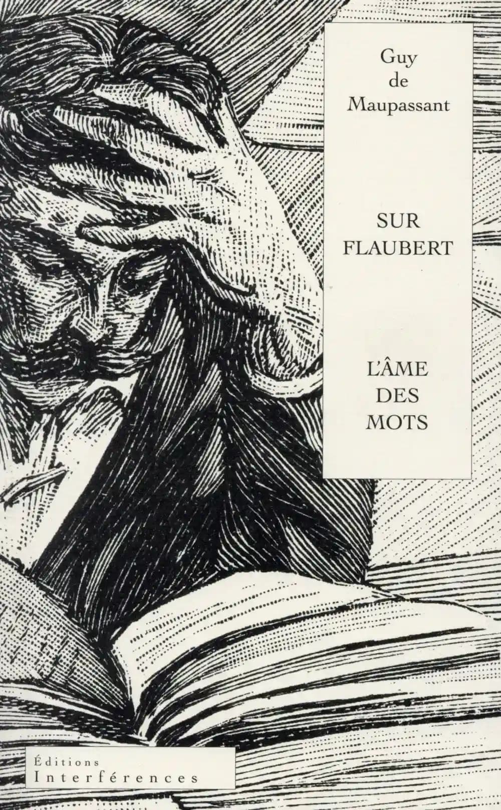 Sur Flaubert ou L'âme des mots