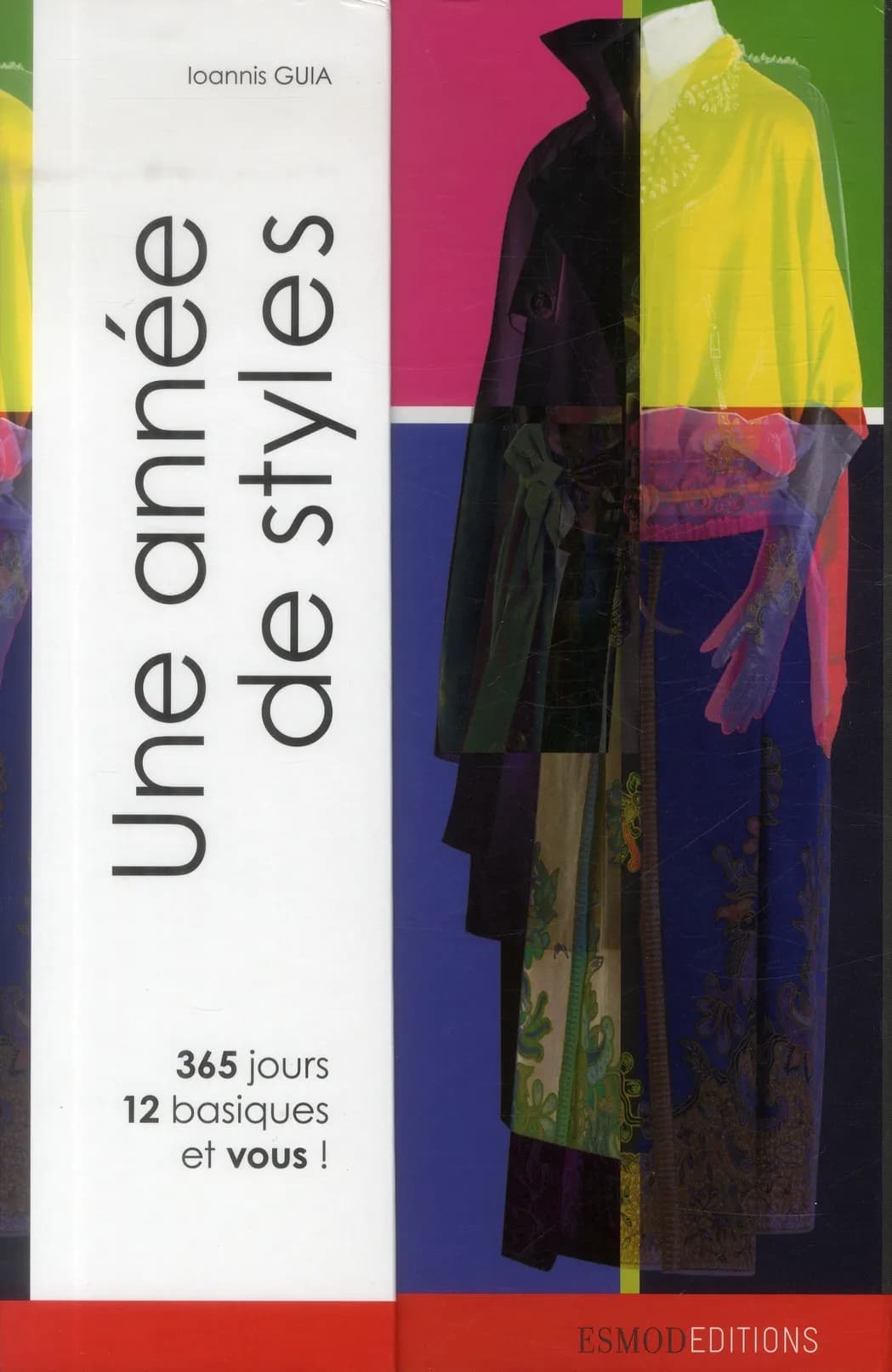 Une année de styles : 365 jours, 12 basiques et vous !