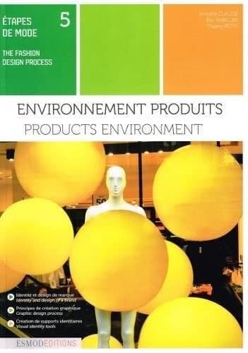 Étapes de mode. 5, Environnement produits