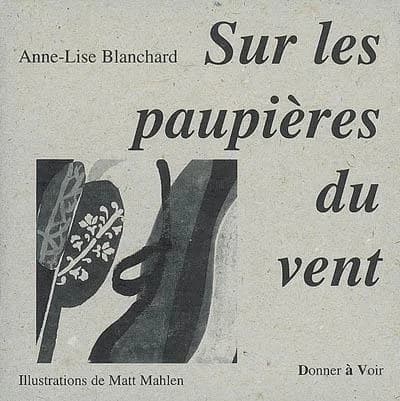 Sur les paupières du vent
