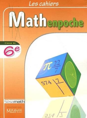 MATHENPOCHE : les cahiers mathenpoche ; 6ème