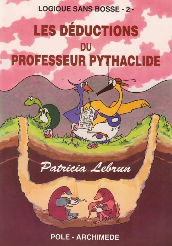 Les deductions du professeur Pythaclide : Les déductions du professeur Pythaclide