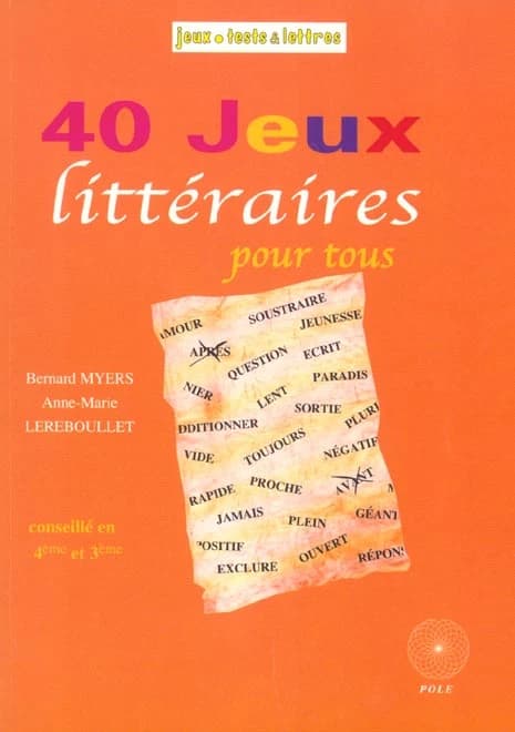40 jeux littéraires pour tous