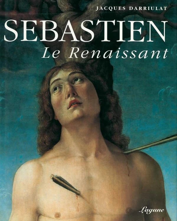 Sébastien, le renaissant : sur le martyre de saint Sébastien dans la deuxième moitié du Quattrocento : Sur le martyre de saint Sébastien dans la deuxième moitié du Quattrocento