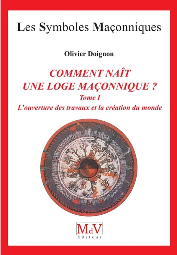 Comment naît une loge maçonnique ?