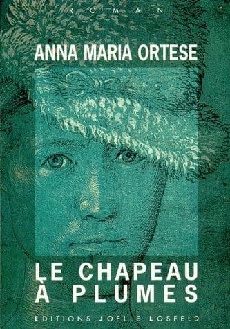 Le chapeau à plumes : roman