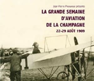 La grande semaine d'aviation de la Champagne, 22-29 août 1909