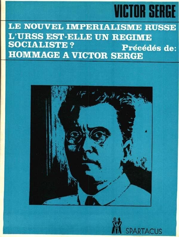 Le nouvel impérialisme russe : l'URSS est-elle socialiste?