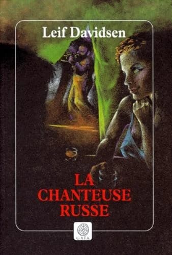 La chanteuse russe : roman