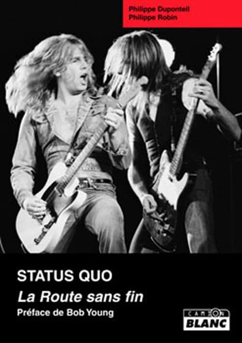 Status Quo : la route sans fin