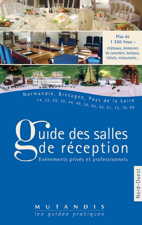 Guide des salles de reception t.3 ; nord-ouest