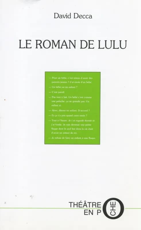 Le roman de Lulu : [Paris, Petit théâtre de Paris, 8 octobre 1996]