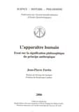 L'apparaître humain : essai sur la signification philosophique du principe anthropique