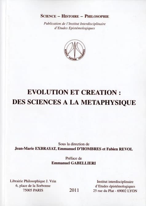 Evolution et création: des sciences à la métaphysique