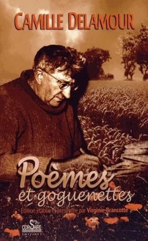 Camille Delamour ; poèmes et goguenettes
