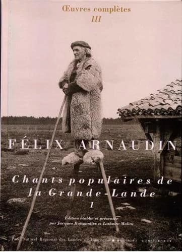 Chants populaires de la Grande-Lande. 1