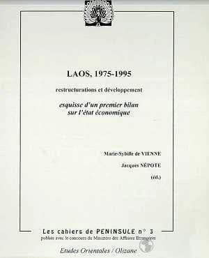 Laos, 1975-1995 : restructurations et developpement