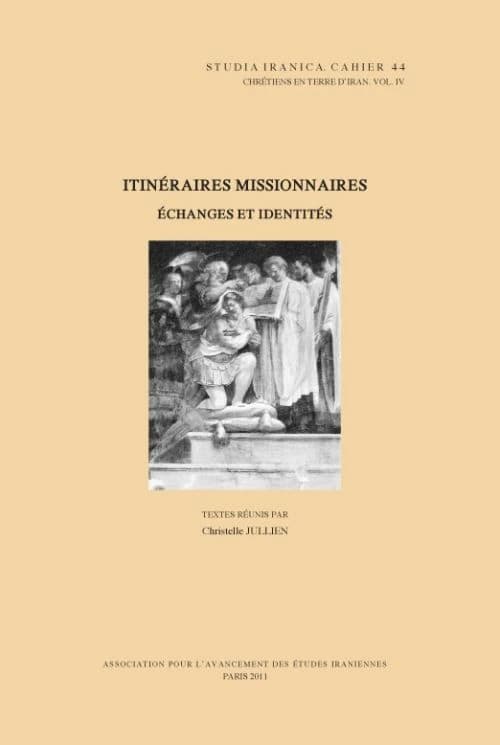 Itinéraires missionnaires : échanges et identités