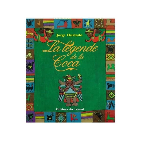 La légende de la coca : mythes et réalités