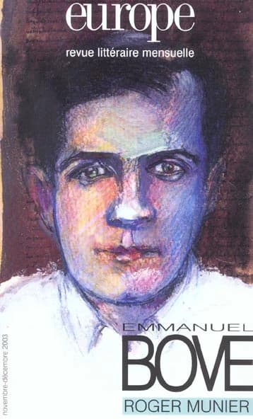 Emmanuel Bove ; Roger Munier.