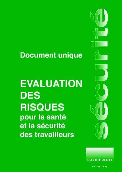 Document unique d'évaluation des risques pour la santé et la sécurité des : travailleurs