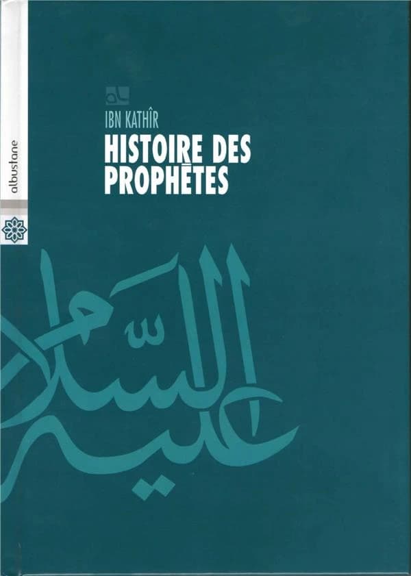 Histoire des prophètes : d'Adam à Jésus