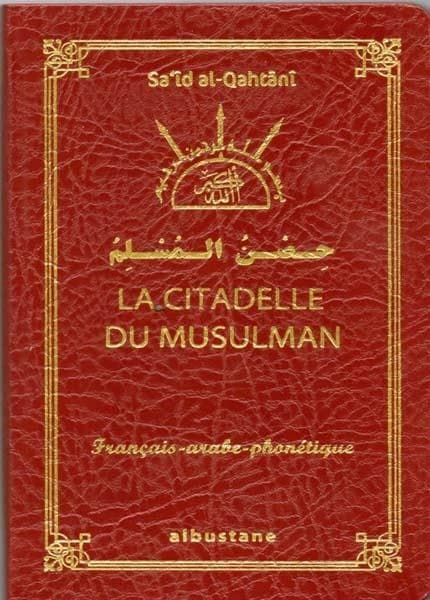 Citadelle du musulman (arabe-francais-phonetique )