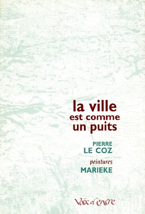 La ville est comme un puits
