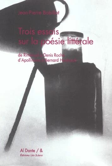 Trois essais sur la poésie littérale