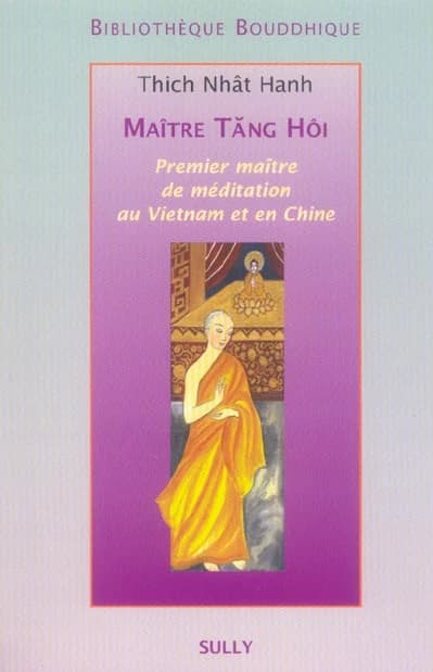 Maître Tăng Hôi : premier maître de méditation au Vietnam et en Chine
