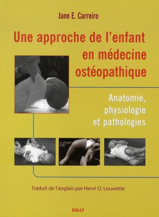 Une approche de l'enfant en médecine ostéopathique
