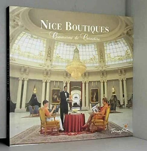 Nice boutiques. Tome 1, La Niçoise