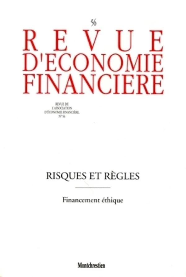 Risques et règles : N° 56. Financement éthique.