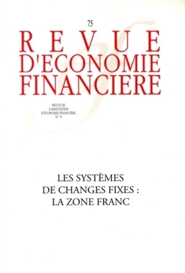 Les systèmes de changes fixes : la zone franc