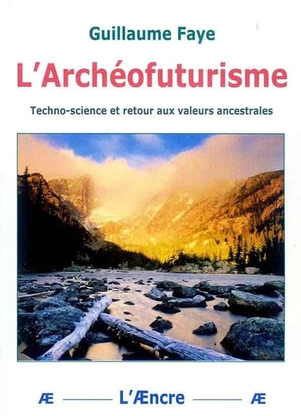 L'archéofuturisme : techno-science et retour aux valeurs ancestrales