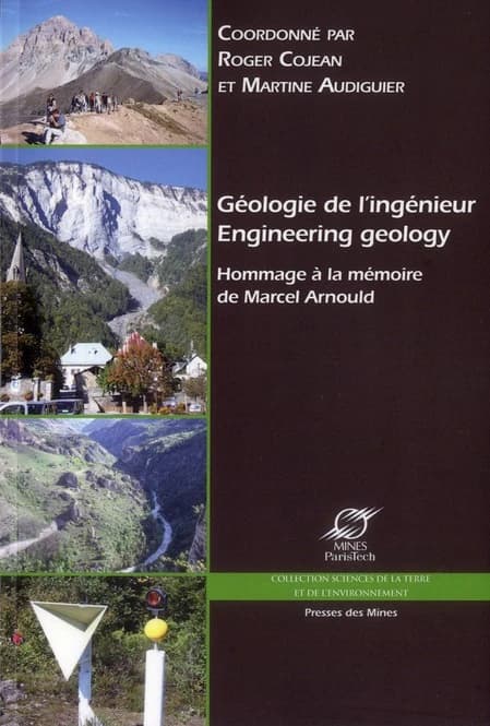 Géologie de l'ingénieur : hommage à la mémoire de Marcel Arnould
