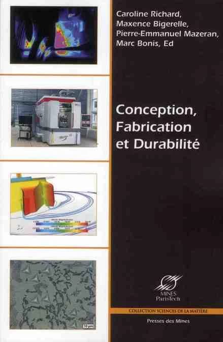 Conception, fabrication et durabilité : actes des journées internationales francophones de tribologie, JIFT 2009, [du 5 au 6 mai 2009]