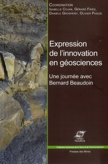 Expression de l'innovation en géosciences : une journée avec Bernard Beaudoin