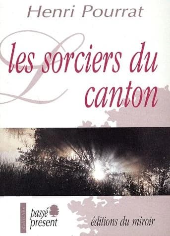 Les sorciers du canton : la grande cabale