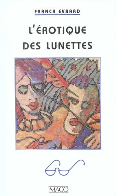 L'érotique des lunettes