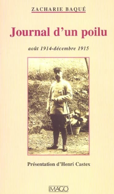 Journal d'un poilu : août 1914-décembre 1915