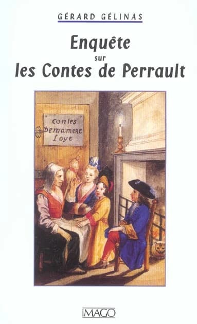 Enquête sur les contes de Perrault