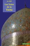 Les voies de la vertu ou Les halaines [sic] de la familiarité provenant des personnages éminents en sainteté