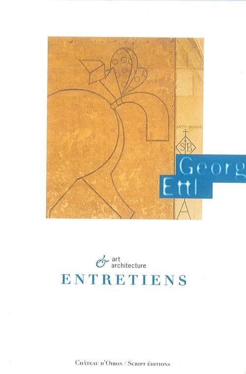 Georg Ettl : art et architecture : entretiens